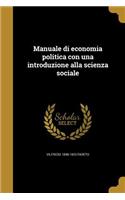 Manuale di economia politica con una introduzione alla scienza sociale