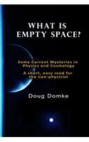 What is Empty Space?