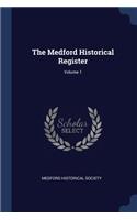 Medford Historical Register; Volume 1