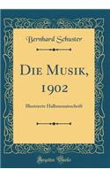 Die Musik, 1902