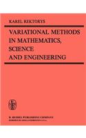 Variational Methods in Mathematics, Science and Engineering