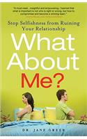 What About Me?