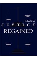 Justice Regained