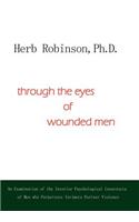 Through the Eyes of Wounded Men