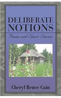 Deliberate Notions