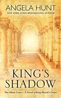 King's Shadow: A Novel of King Herod's Court(Silent Years)