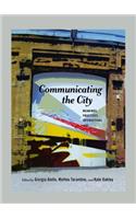 Communicating the City