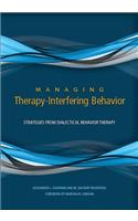 Managing Therapy-Interfering Behavior