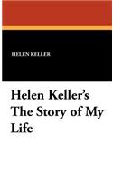 Helen Keller's the Story of My Life