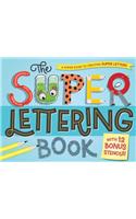 The Super Lettering Book