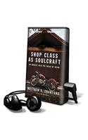 Shop Class As Soulcraft