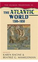 Human Tradition in the Atlantic World, 1500-1850