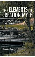 The Elements of Creation Myth: THE MIGHTY FORCES of NATURE(English)