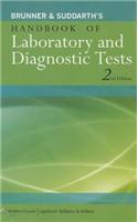 Brunner & Suddarth's Handbook of Laboratory and Diagnostic Tests