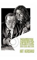 Paranormal Encounters with Steve and Steph