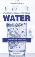 Your Body's Many Cries for Water