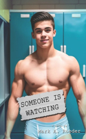 Someone Is Watching: (English)