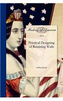 Practical Designing of Retaining Walls