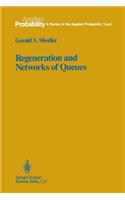 Regeneration and Networks of Queues