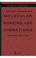 Pictorial Approach to Molecular Bonding and Vibrations