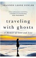 Travelling with Ghosts