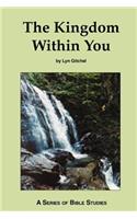 The Kingdom Within You: (English)