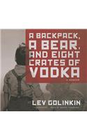 Backpack, a Bear, and Eight Crates of Vodka