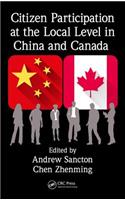 Citizen Participation at the Local Level in China and Canada