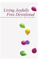 Living Joyfully Free Devotional