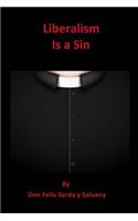 Liberalism Is a Sin
