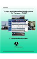 Freight Information Real-Time System for Transport (FIRST): Evaluation Final Report
