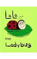 La La the Ladybug
