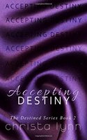 Accepting Destiny