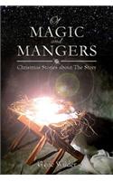 Of Magic and Mangers