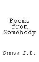 Poems from Somebody