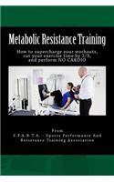 Metabolic Resistance Training