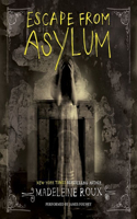 Escape from Asylum