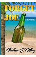 Forget Joe: A Memoir(English)