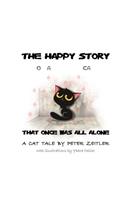 happy story of a little cat that once was all alone