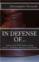 In Defense Of...