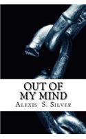 Out of My Mind: (English)