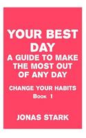 Your Best Day