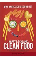 Happy & schlank mit Clean Food