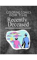 Coloring Comics For The Recently Deceased