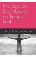Mensaje de Dos Mundos en Tiempo Real...