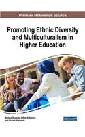 Promoting Ethnic Diversity and Multiculturalism in Higher Education