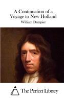 A Continuation of a Voyage to New Holland: (English)