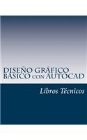 Diseño Gráfico Básico Con AutoCAD