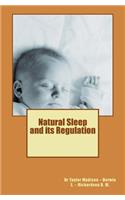 Natural Sleep and its Regulation