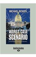 Worst Case Scenario: A Washington D.C. Mystery (Large Print 16pt): A Washington D.C. Mystery (Large Print 16pt)